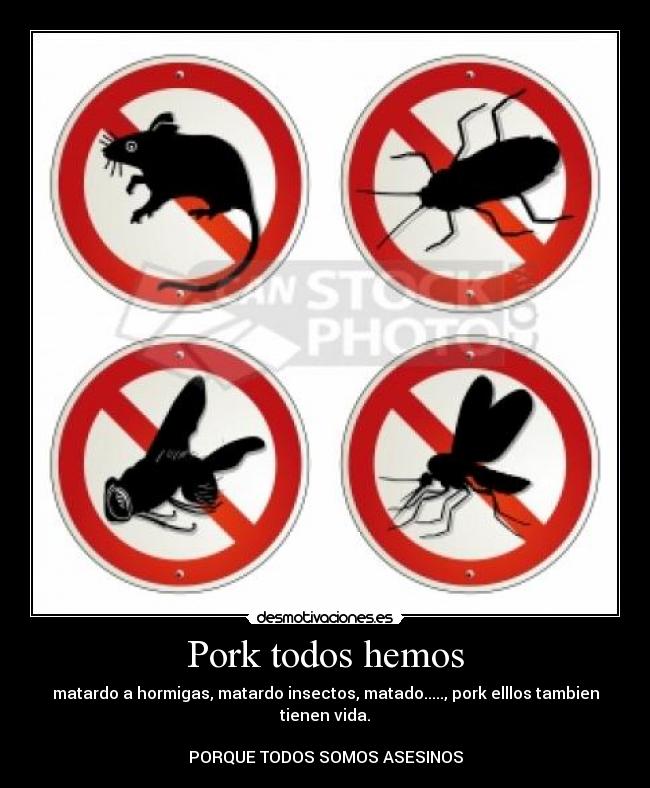 carteles porke todos hemos desmotivaciones