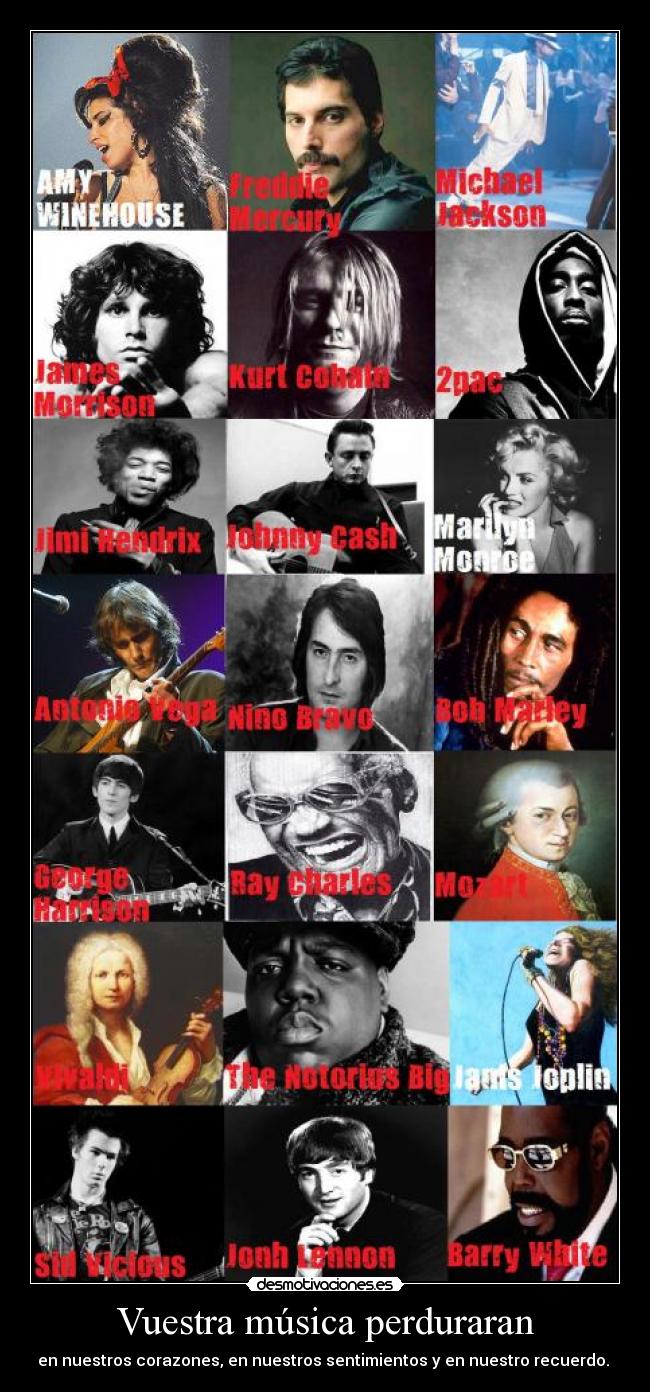 Vuestra música perduraran - 