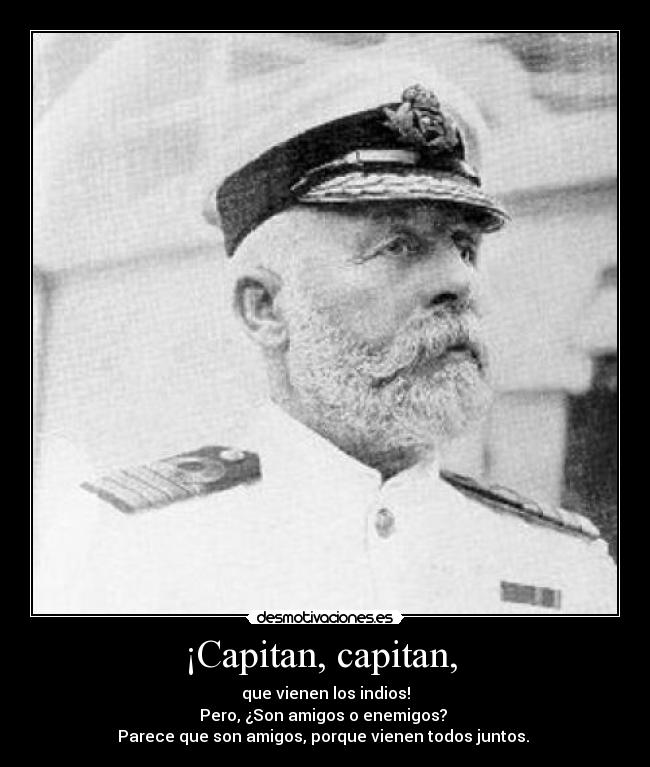 ¡Capitan, capitan,  - 