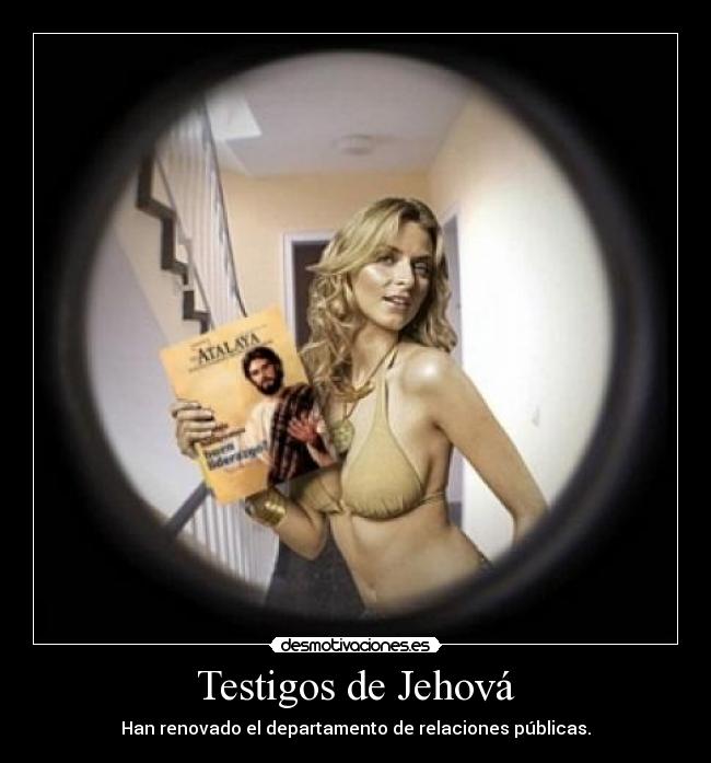 Testigos de Jehová - Han renovado el departamento de relaciones públicas.