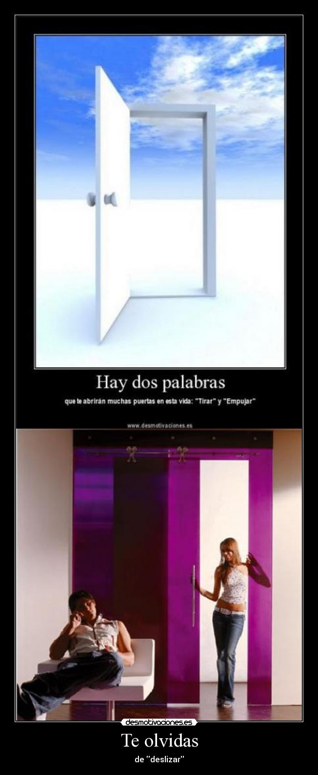 Te olvidas - de deslizar