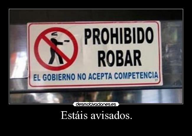 Estáis avisados. -