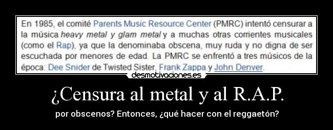 ¿Censura al metal y al R.A.P. -