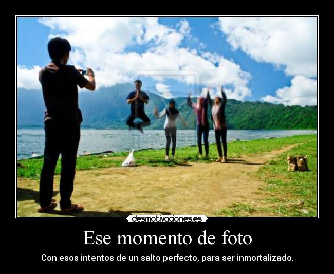 Ese momento de foto - 
