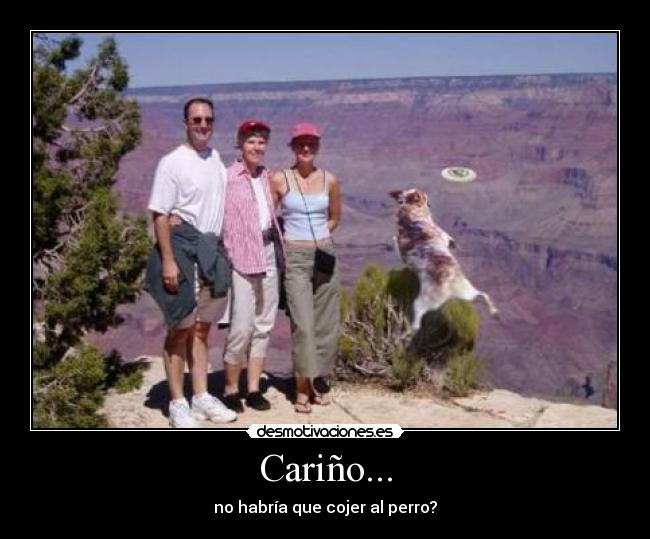 Cariño... -