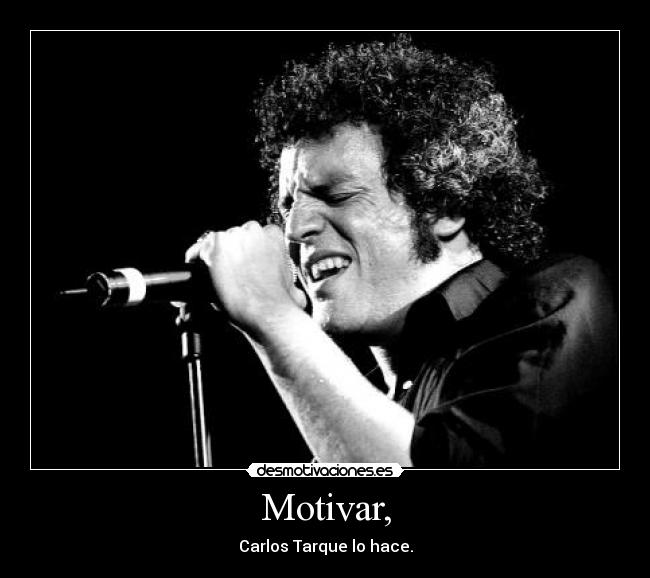 carteles carlos tarque desmotivaciones