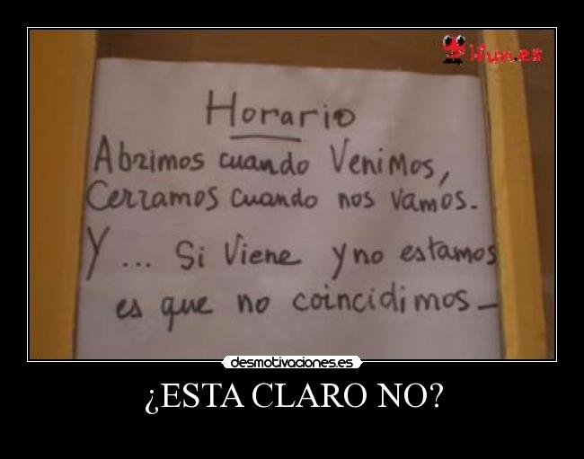 ¿ESTA CLARO NO? -