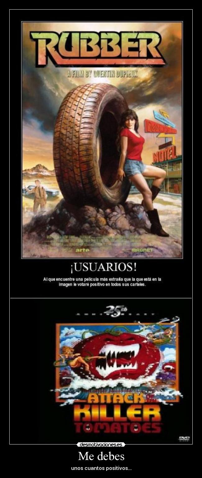 Me debes - unos cuantos positivos...