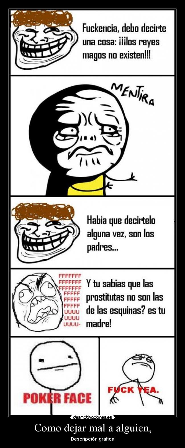 Como dejar mal a alguien, - Descripción grafica