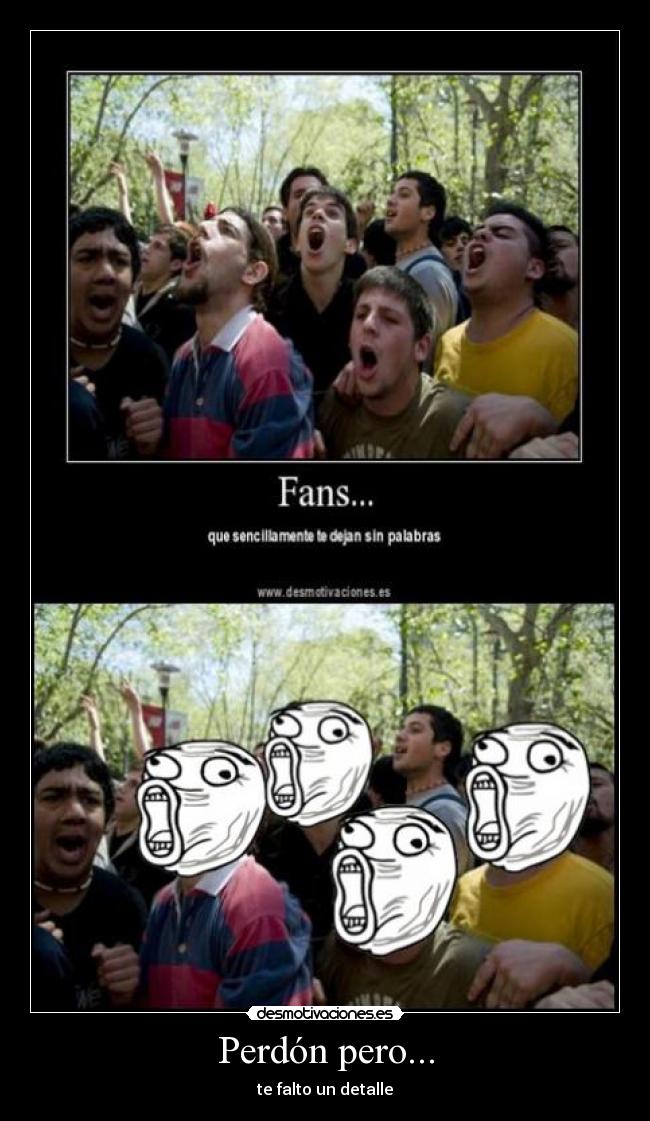 Perdón pero... - te falto un detalle