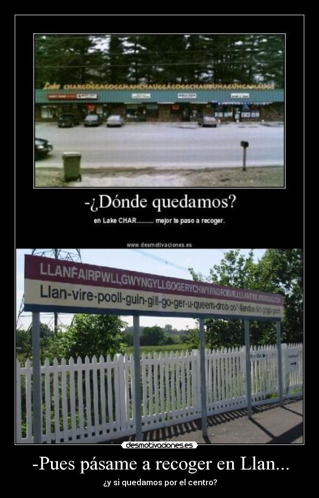 -Pues pásame a recoger en Llan... - 