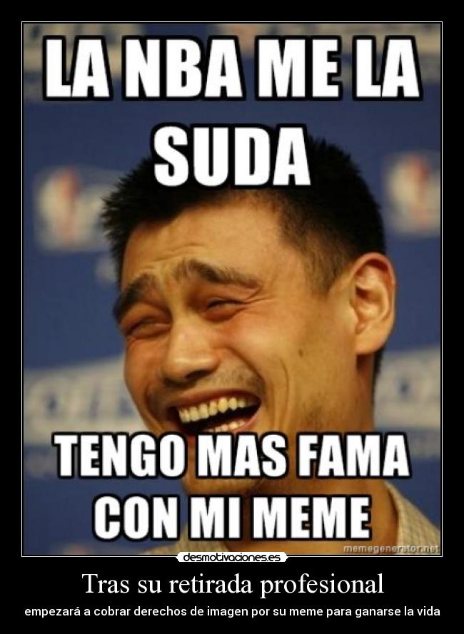 Tras su retirada profesional - empezará a cobrar derechos de imagen por su meme para ganarse la vida
