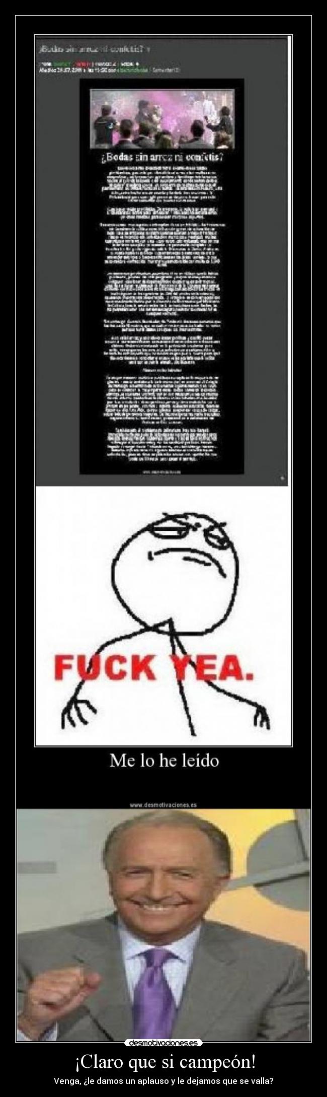 ¡Claro que si campeón! -