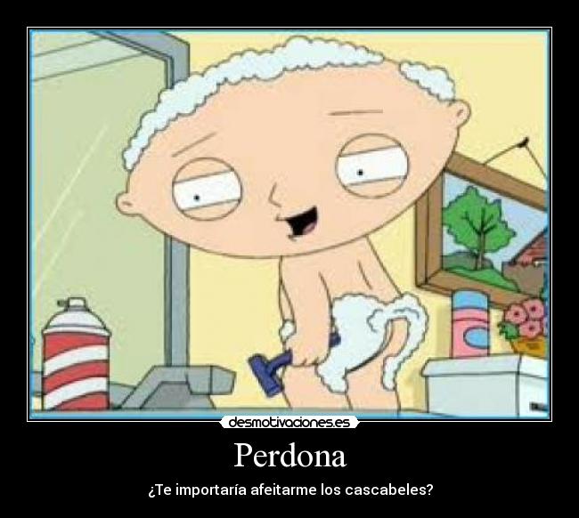 Perdona -