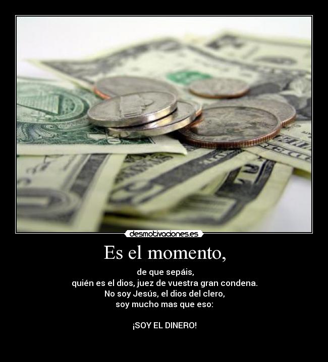 Es el momento, - 