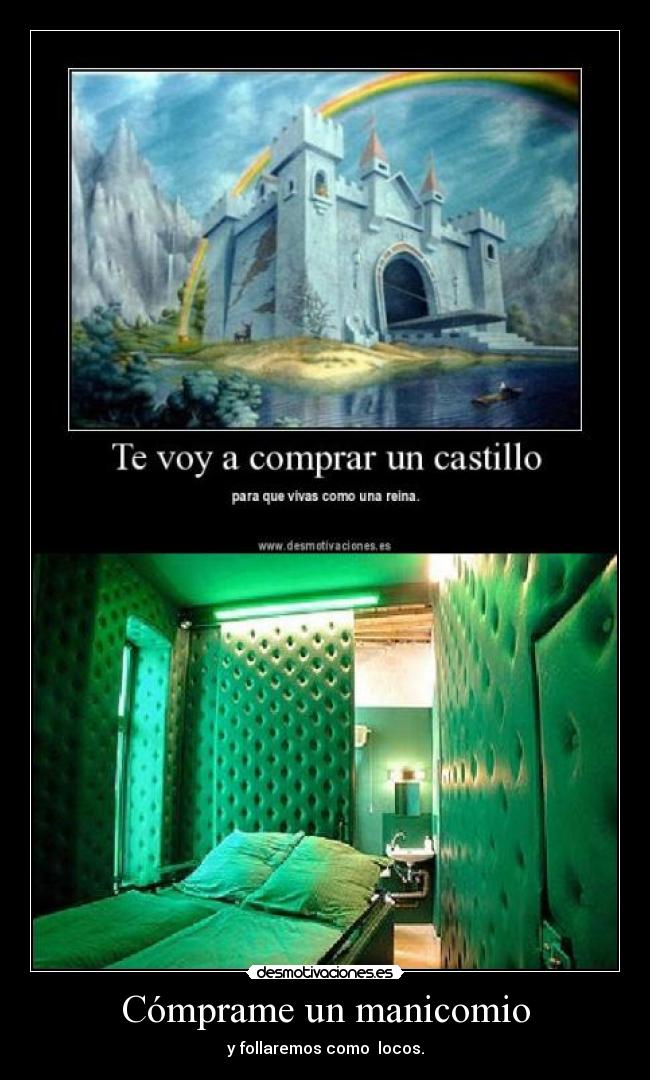 Cómprame un manicomio -
