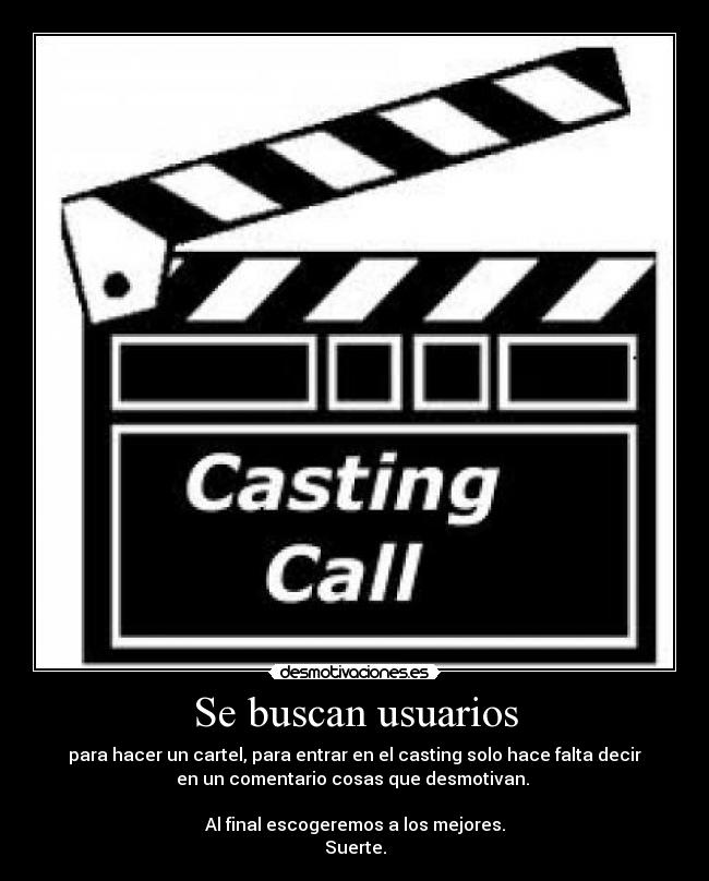 carteles cartel cona casting usuarios desmotivaciones