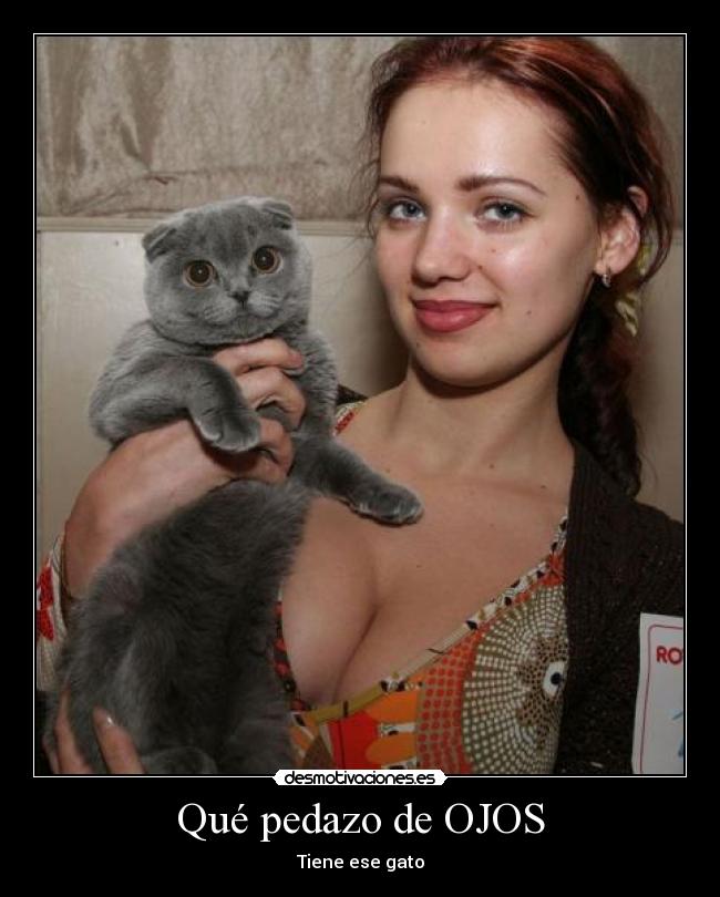 Qué pedazo de OJOS -
