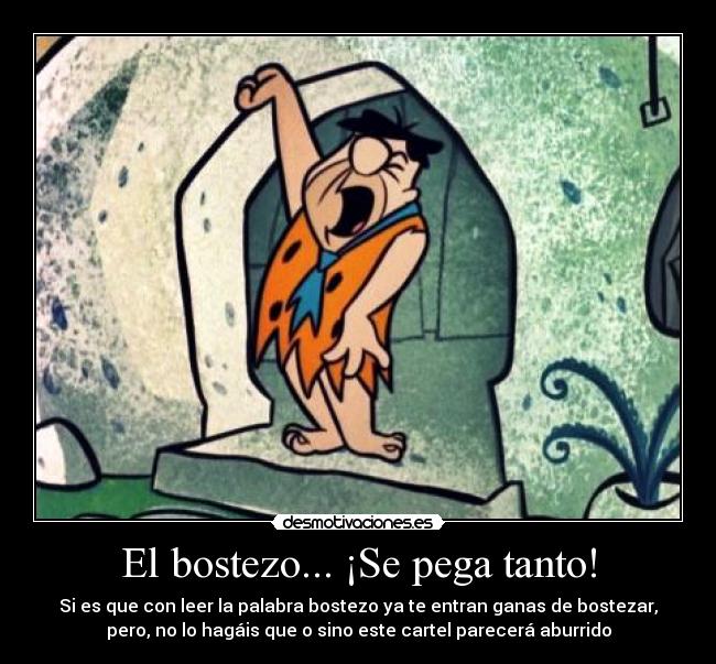 El bostezo... ¡Se pega tanto! - 