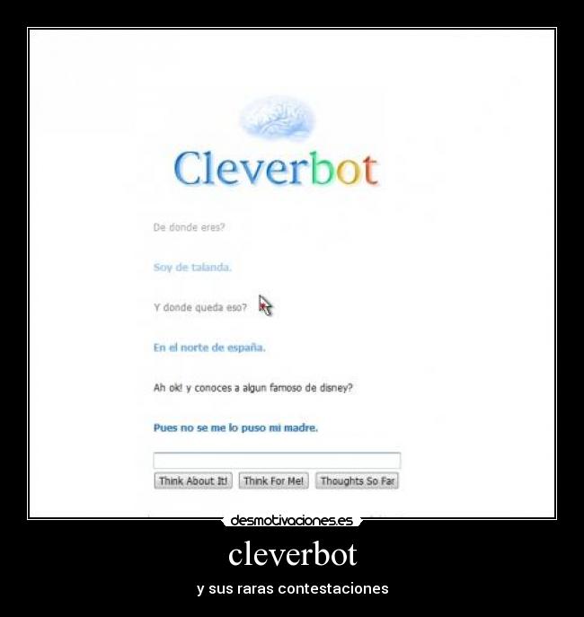 cleverbot - y sus raras contestaciones