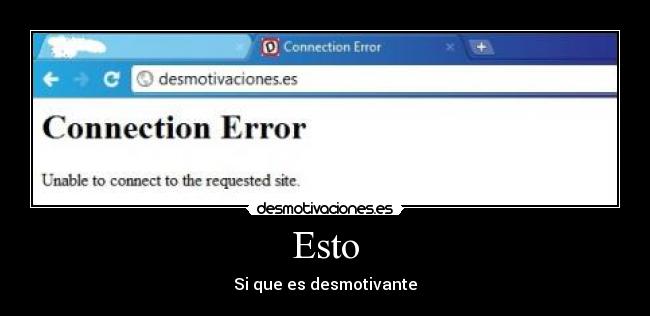 Esto - Si que es desmotivante