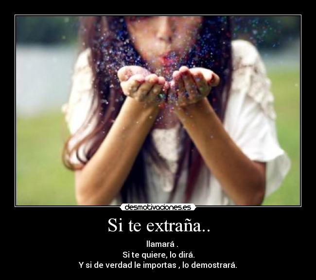 Si te extraña.. - 