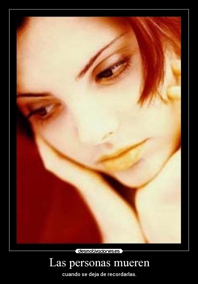 Las personas mueren -