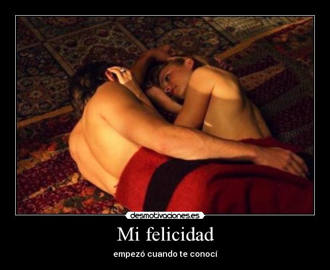 Mi felicidad -