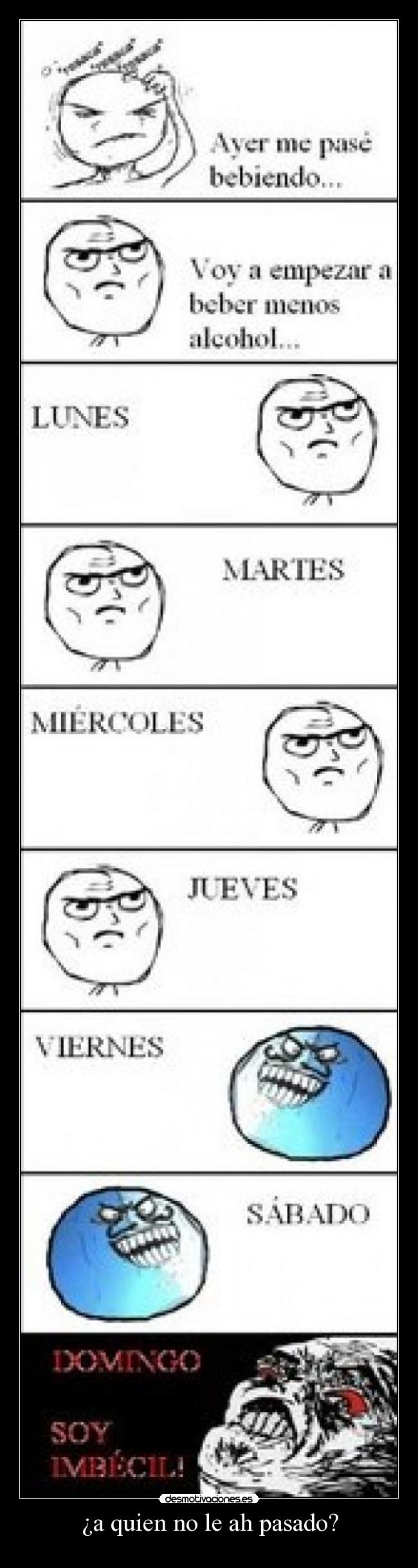 carteles pasado quien pasado desmotivaciones