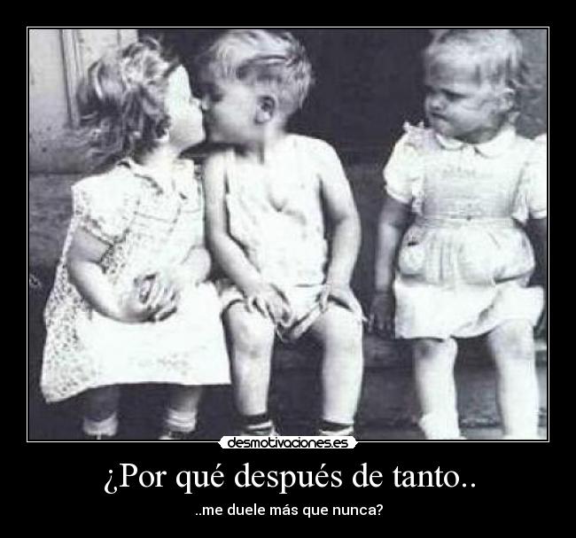 carteles por que despues tanto duele mas que nunca desmotivaciones