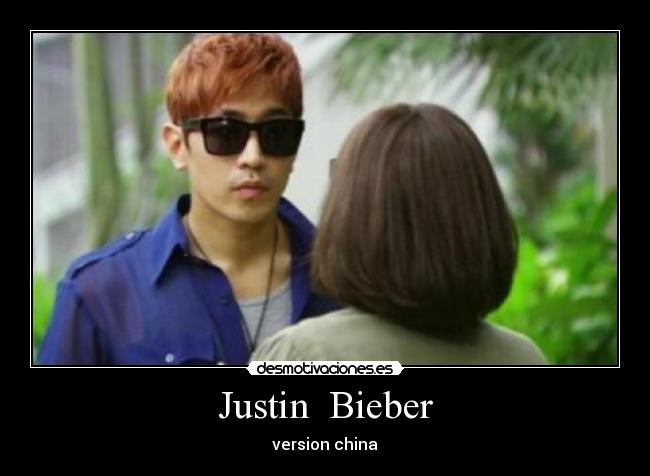 Justin  Bieber - version china