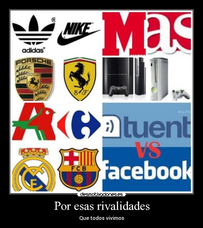 Por esas rivalidades - 