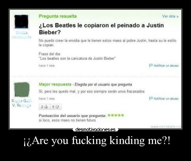 ¡¿Are you fucking kinding me?! -