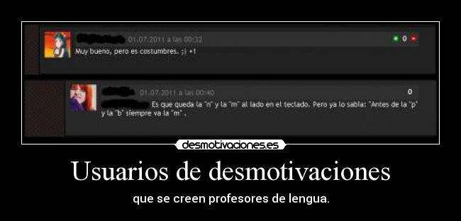 Usuarios de desmotivaciones - que se creen profesores de lengua.