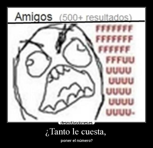 ¿Tanto le cuesta,  - 