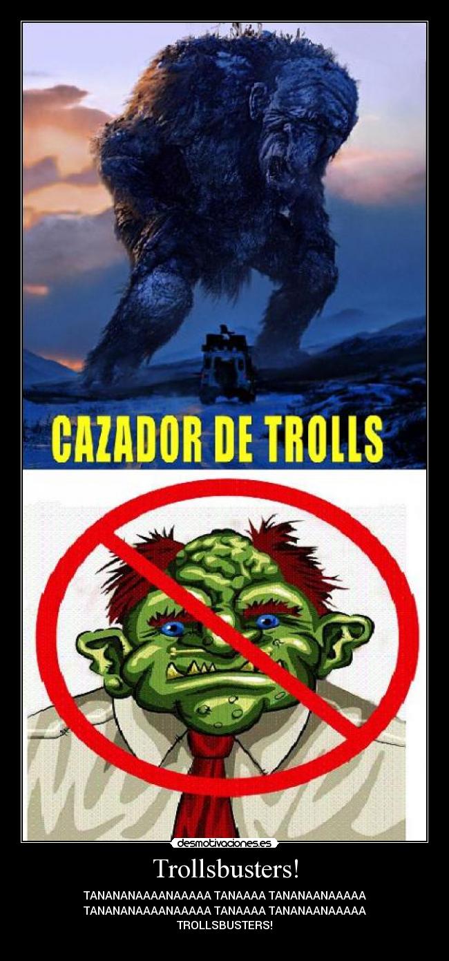 Trollsbusters! -