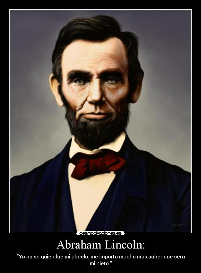 Abraham Lincoln: - 