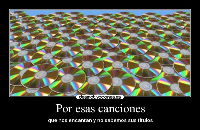 Por esas canciones - que nos encantan y no sabemos sus títulos