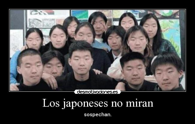 Los japoneses no miran - 