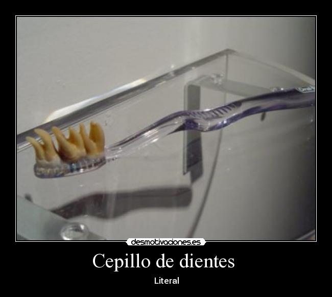 Cepillo de dientes  - Literal