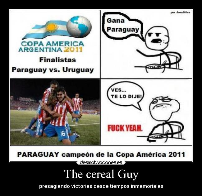 The cereal Guy - presagiando victorias desde tiempos inmemoriales