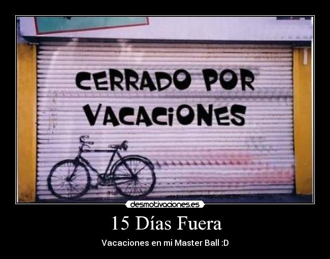 15 Días Fuera -