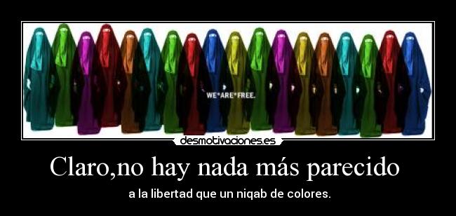 Claro,no hay nada más parecido  - 