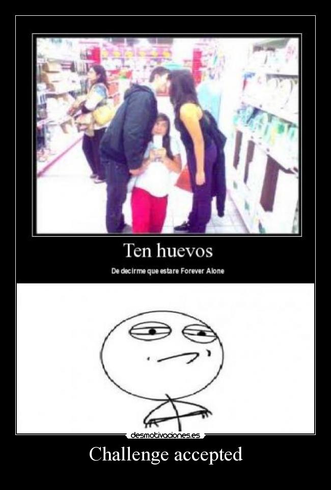 Challenge accepted -