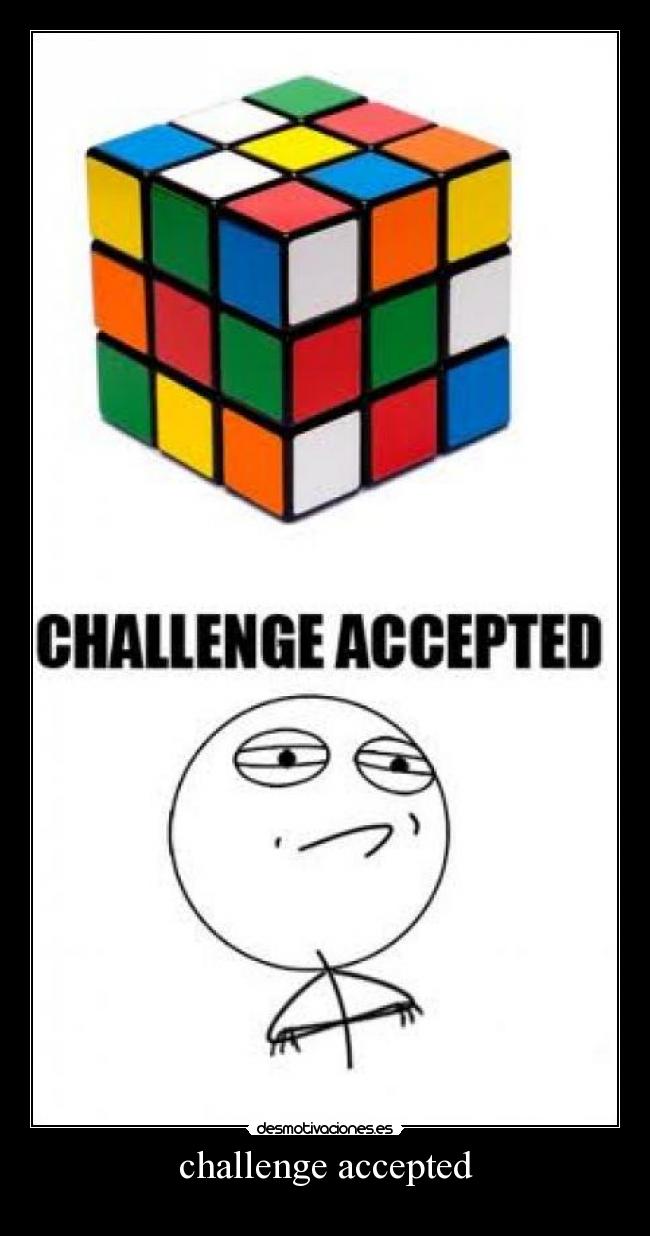 challenge accepted - 