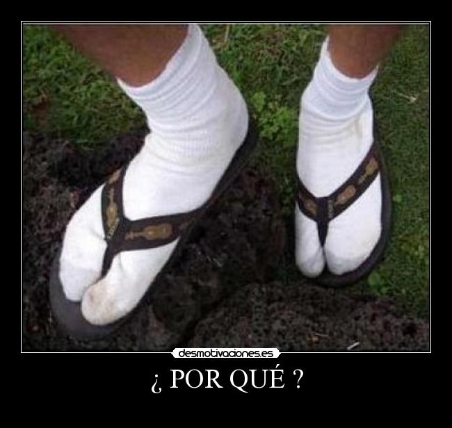 ¿ POR QUÉ ? - 
