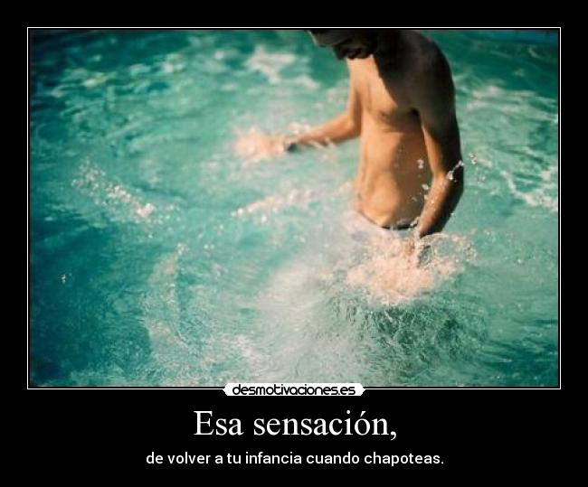 Esa sensación, - 