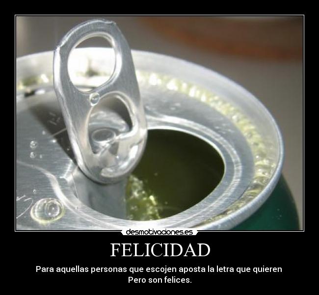 FELICIDAD -