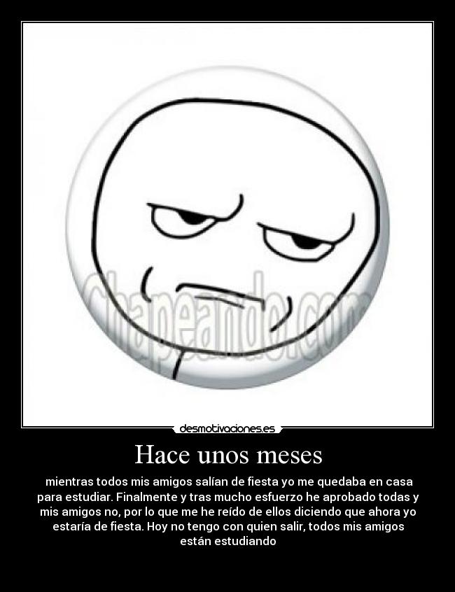 carteles hace unos meses desmotivaciones