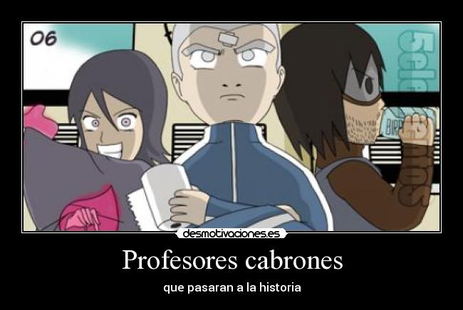 Profesores cabrones -